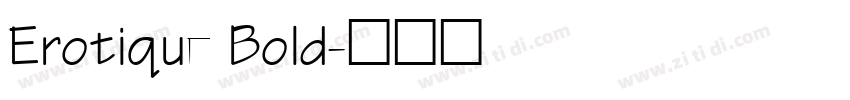 Erotique Bold字体转换
